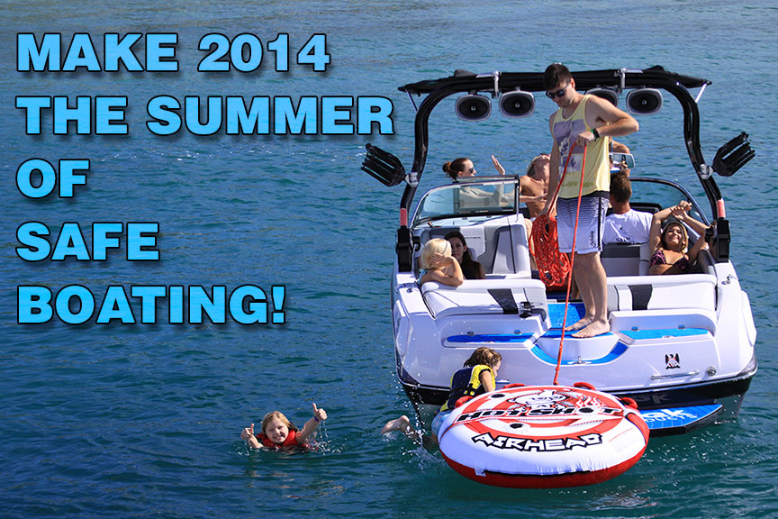 Make 2014 the Summer of Safe Boating