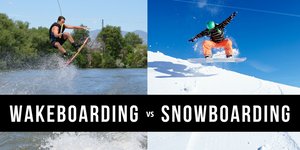 Similarities and Differences Between Snowboarding and Wakeboarding